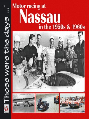cover image of Motor Racing at Nassau in the 1950s & 1960s